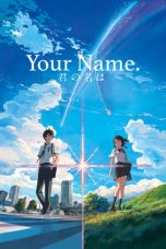 Nonton Your Name. (Kimi no na wa.) (2016)