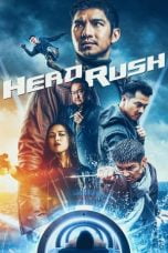 Head Rush (Lôi Báo) (2017)